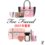 Too Faced 2021